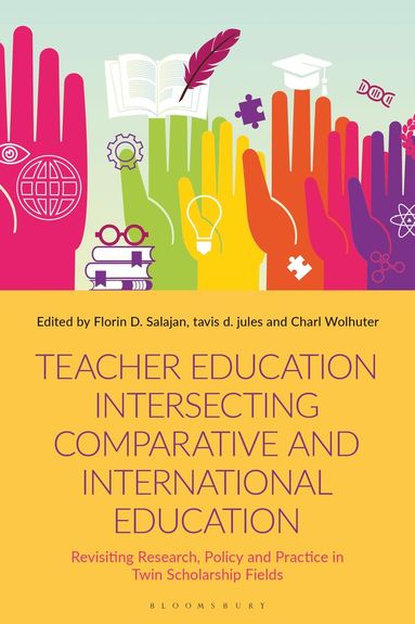 bokomslag Teacher Education Intersecting Comparative and International Education