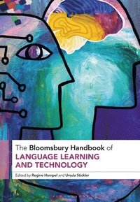 bokomslag The Bloomsbury Handbook of Language Learning and Technology