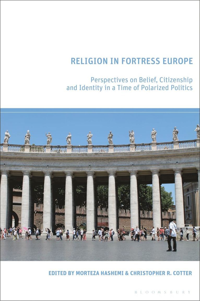 Morteza Hashemi, Christopher R. Cotter, UK) Hashemi, Morteza (Nottingham University, UK) Cotter, Christopher R. (Open University - Religion in Fortress Europe, Häftad
