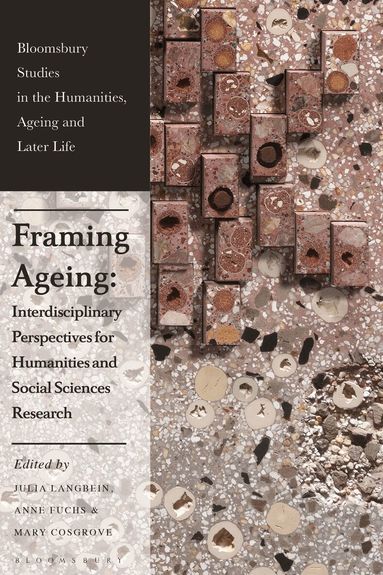 Julia Langbein, Anne Fuchs, Mary Cosgrove - Framing Ageing, Häftad