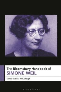 bokomslag The Bloomsbury Handbook of Simone Weil