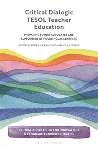 bokomslag Critical Dialogic TESOL Teacher Education
