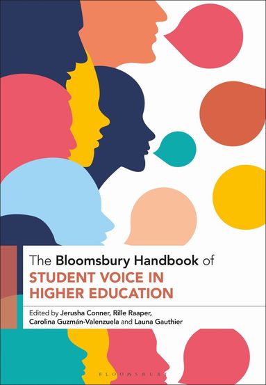 Jerusha Conner, Rille Raaper, Carolina Guzmán-Valenzuela, Launa Gauthier - Bloomsbury Handbook of Student Voice in Higher Education, Häftad
