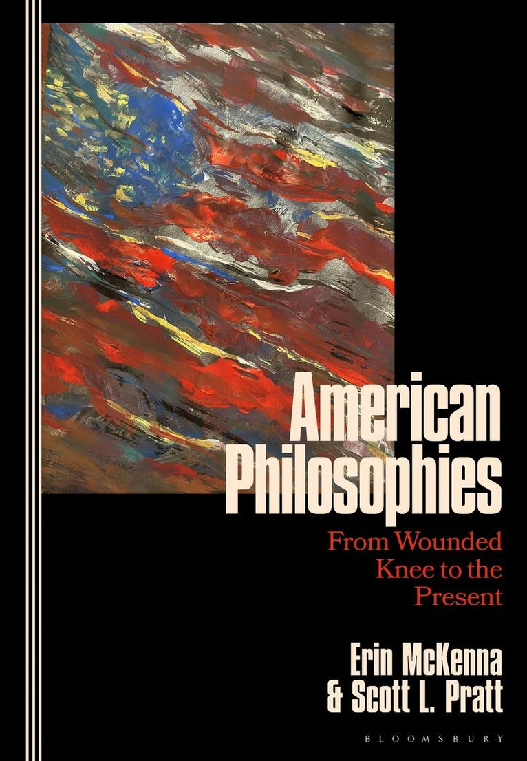 Erin McKenna, Scott L. Pratt, USA) McKenna, Professor Erin (University of Oregon, Professor Scott L. Pratt, Erin Mckenna, Scott L Pratt - American Philosophies, Häftad