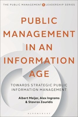 Public Management in an Information Age 1