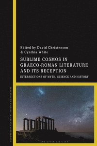 bokomslag Sublime Cosmos in Graeco-Roman Literature and Its Reception