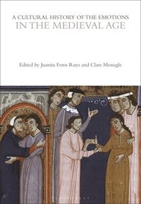 bokomslag Cultural History of the Emotions in the Medieval Age