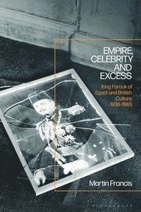 bokomslag Empire, Celebrity and Excess