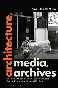 bokomslag Architecture, Media, Archives