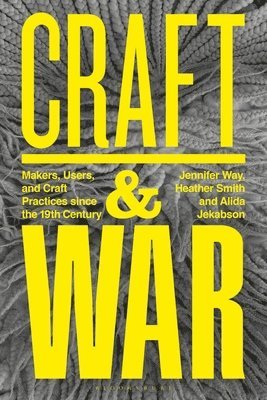 Craft and War
