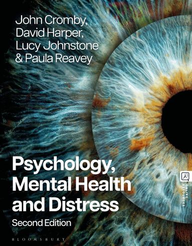 John Cromby, David Harper, Paula Reavey, Lucy Johnstone - Psychology, Mental Health and Distress, Inbunden