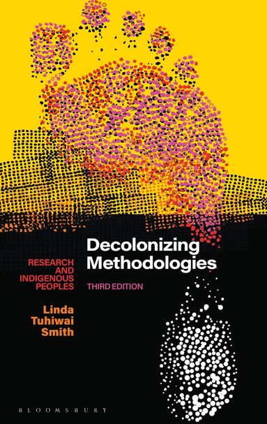 Linda Tuhiwai Smith - Decolonizing Methodologies, Häftad