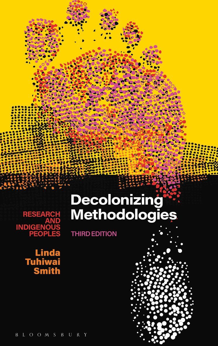 Decolonizing Methodologies 1