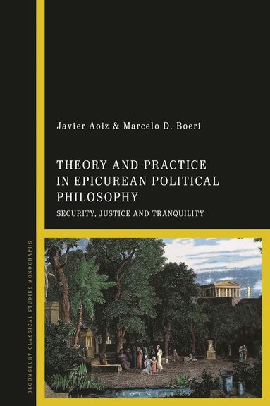 bokomslag Theory and Practice in Epicurean Political Philosophy