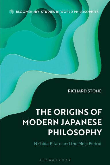 Richard Stone, Monika Kirloskar-Steinbach - Origins of Modern Japanese Philosophy, Häftad