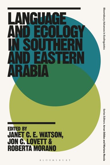 Janet C.E. Watson, Jon C. Lovett, Roberta Morano - Language and Ecology in Southern and Eastern Arabia, Häftad