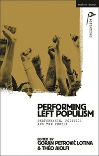 bokomslag Performing Left Populism