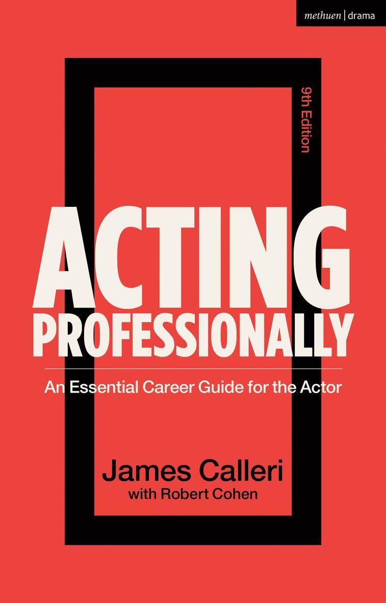 Robert Cohen, James Calleri, USA) Cohen, Professor Robert (late of University of California, Irvine, USA) Calleri, James (New York - Acting Professionally, Häftad
