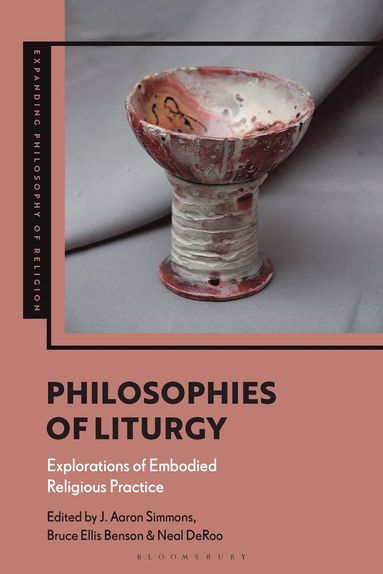 bokomslag Philosophies of Liturgy