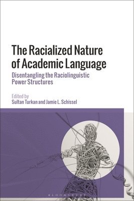 The Racialized Nature of Academic Language 1