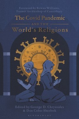 The Covid Pandemic and the Worlds Religions 1