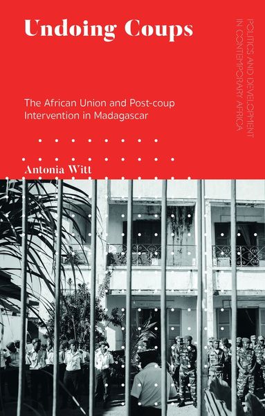 Antonia Witt - Undoing Coups, Häftad