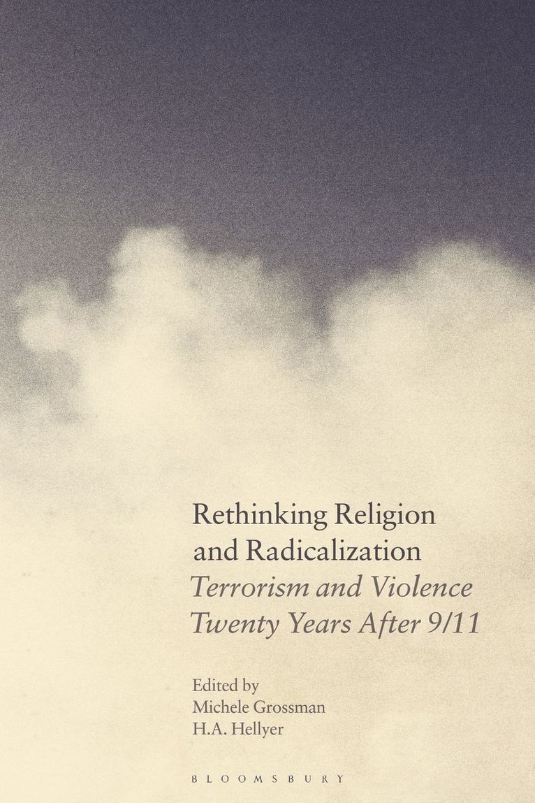 Rethinking Religion and Radicalization 1