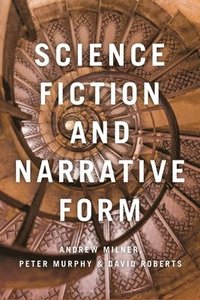 bokomslag Science Fiction and Narrative Form