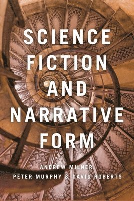Science Fiction and Narrative Form 1