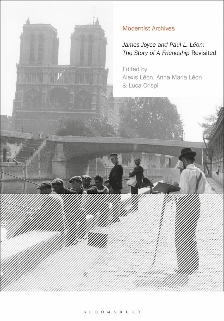 Alexis Léon, Anna Maria Léon, Luca Crispi, Alexis Leon, Anna Maria Leon, Ireland) Crispi, Dr Luca (University College Dublin, Matthew Feldman - James Joyce and Paul L. Léon: The Story of a Friendship' Revisited, Häftad