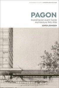 bokomslag Pagon: Scandinavian Avant-Garde Architecture 1945-1956