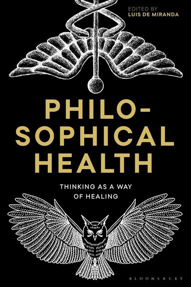 Luis de Miranda - Philosophical Health, Häftad
