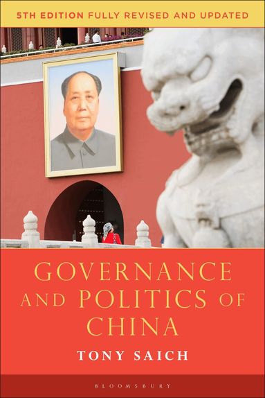 Tony Saich - Governance and Politics of China, Häftad
