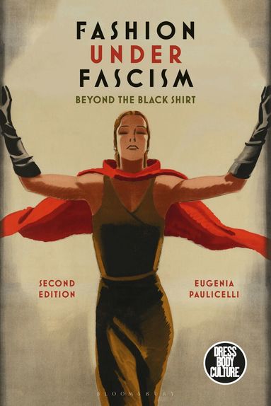Eugenia Paulicelli, Joanne B. Eicher, Joanne B Eicher - Fashion under Fascism, Häftad