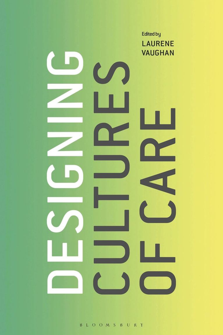 Designing Cultures of Care 1