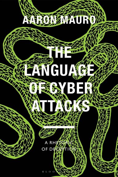 Aaron Mauro, Anthony Mandal, Jenny Kidd - Language of Cyber Attacks, Häftad
