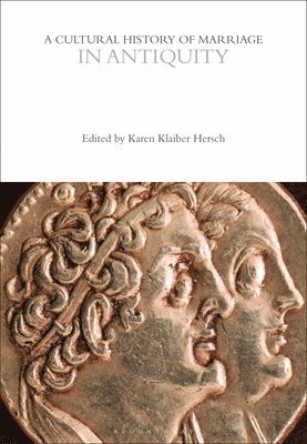 bokomslag A Cultural History of Marriage in Antiquity