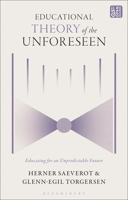 Educational Theory of the Unforeseen 1