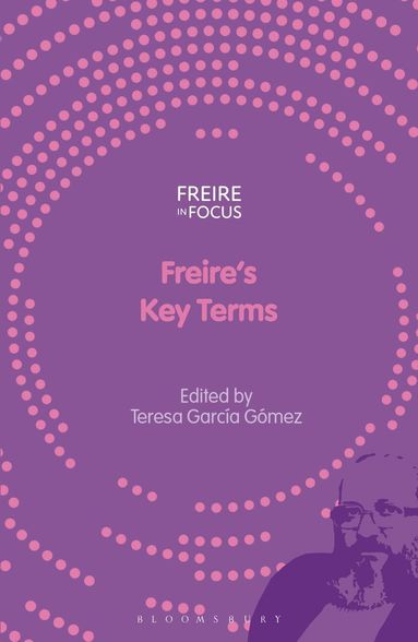 Teresa García Gómez - Freire's Key Terms, Inbunden