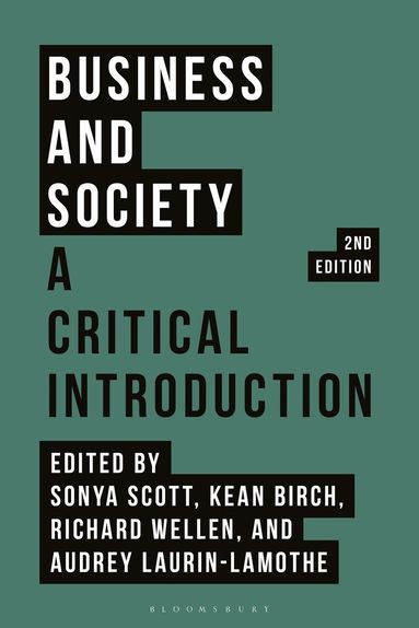 Sonya Scott, Kean Birch, Richard Wellen, Audrey Laurin-Lamothe - Business and Society, Inbunden