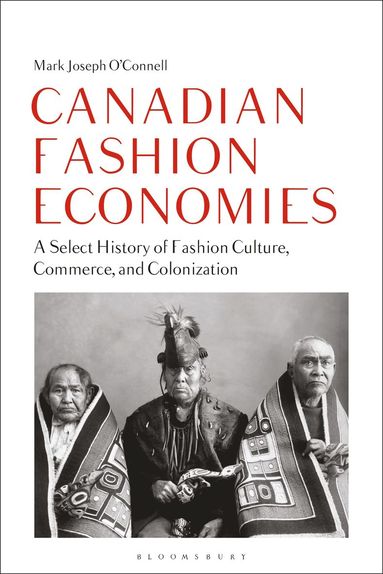 bokomslag Canadian Fashion Economies