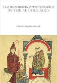 bokomslag Cultural History of Western Empires in the Middle Ages