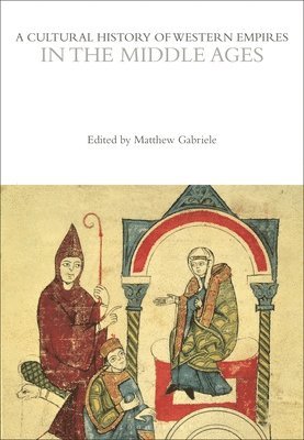 bokomslag Cultural History of Western Empires in the Middle Ages