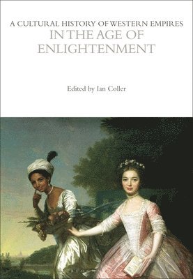 bokomslag Cultural History of Western Empires in the Age of Enlightenment