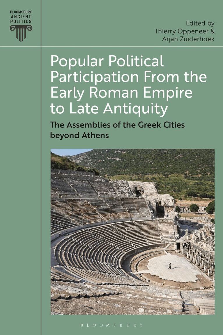 Popular Political Participation from the Early Roman Empire to Late Antiquity