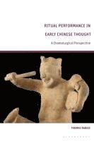 bokomslag Ritual Performance in Early Chinese Thought