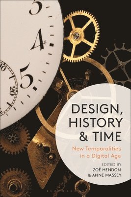 bokomslag Design, History and Time