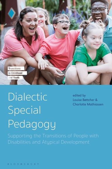 Louise Bøttcher, Charlotte Mathiassen - Dialectic Special Pedagogy, Häftad