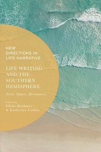 bokomslag Life Writing and the Southern Hemisphere