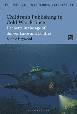 Children’s Publishing in Cold War France